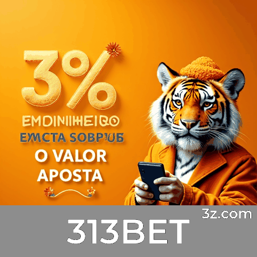 313BET: A Plataforma de Apostas Online com Serviços Profissionais