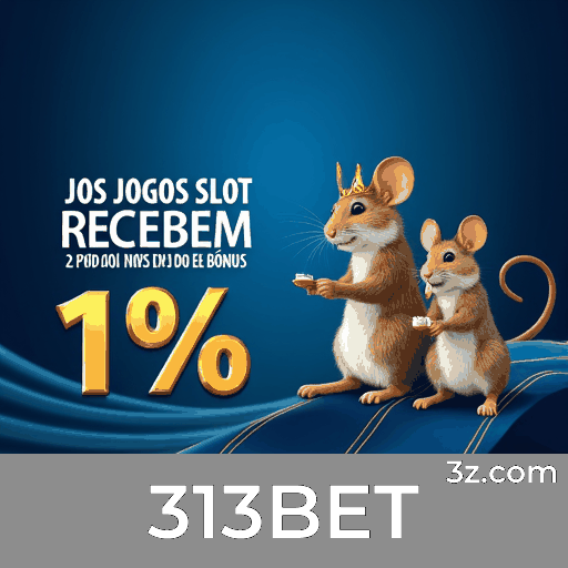 313BET: Experimente a Emoção dos Jogos de Cassino e Ganhe!